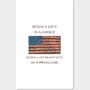 Being a wife is a choice being a veteran's wife is a privilege Posters and Art